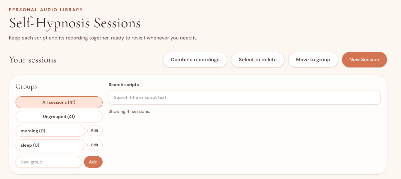 Self-Hypnosis Sessions dashboard with group filters, script search, recording controls, and session-management actions